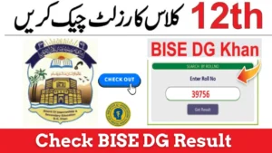 BISE DG Khan Board 12th Class Result 2025 – Check HSSC Part-II Results Online & via SMS