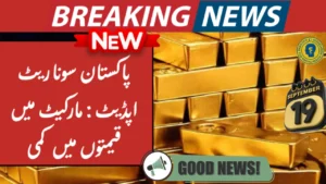 Gold Price in Pakistan Today – 19 September 2025 Latest Gold Rates Per Tola & 10 Grams
